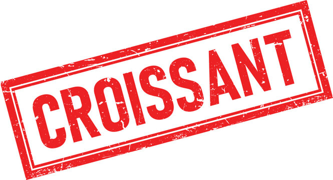 Red grunge rubber stamp impression with the word CROISSANT displayed in a clear bold font