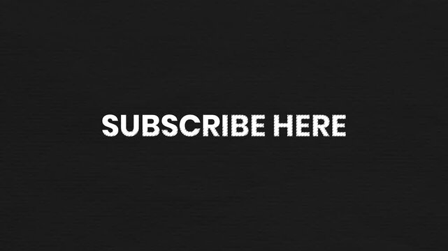 Subscribe Here Vintage Text Animation 4K Audience Growth Visual for Content Marketing and Subscriber Acquisition Campaigns