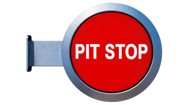 Red circular sign with white text PIT STOP and metal bracket
