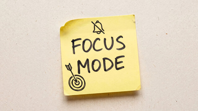 Focus mode reminder note for productivity concentration deep work and distraction free time management workplace efficiency