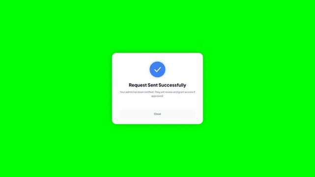 Request sent successfully pop up notification window with green screen background