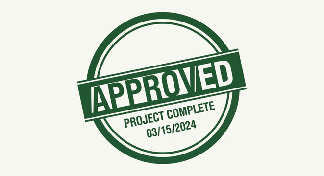 Green approved stamp with the text project complete and the date 03152024