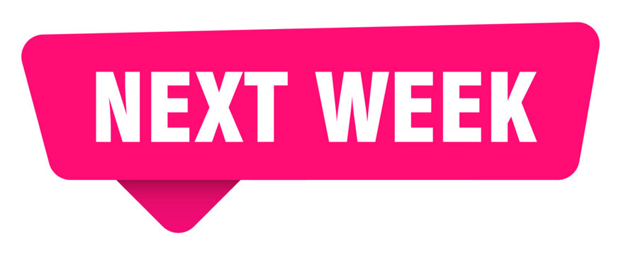 next week magenta sticker isolated on transpatent background. next week sign