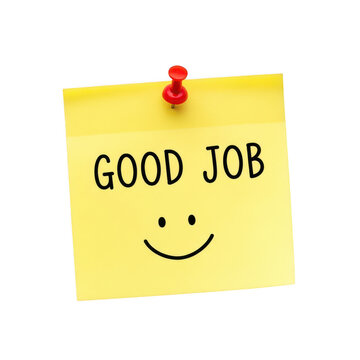 Yellow sticky note with good job text and a smiley face isolated on transparent background