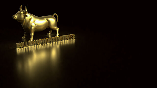 Golden Bullish Option Strategies Investment Concept Display 3d render.