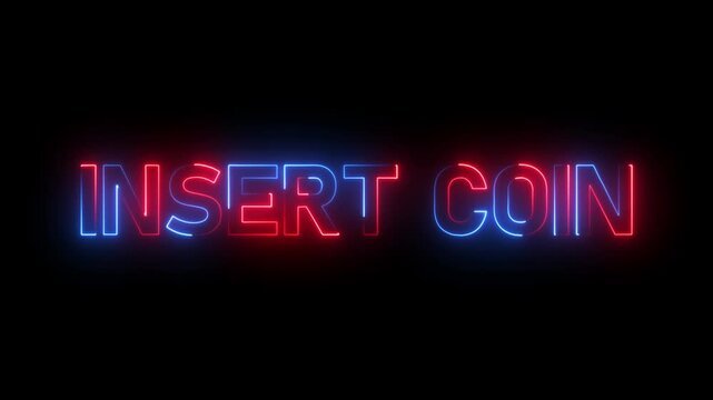 insert coin neon text animation.