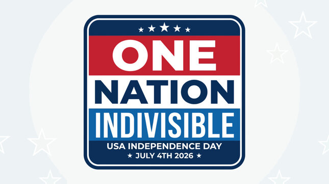 USA Independence Day July 4th 2026 One Nation Indivisible Graphic