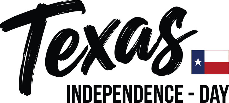 Texas independence day brush lettering with state flag graphic