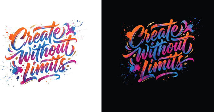 Create without limits inspirational typography