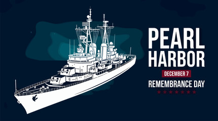 Graphic Illustration of a Warship Silhouette on Dark Blue Background with Pearl Harbor Remembrance Day Text © Fannyy