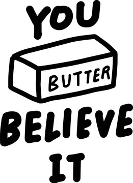 Butter Food Pun Illustration Hand Drawn Vector