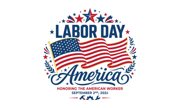 American Labor Day celebration honoring hardworking American workers