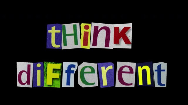 Think different graphic text paper cut Stop Motion, magazine collage, ransom note style on alpha transparent background