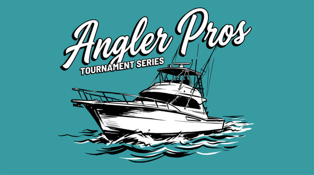 Angler pros tournament series. Fishing boat vintage design for t shirt print, poster, sticker. Deep sea fishing adventure. Sport fishing graphic.