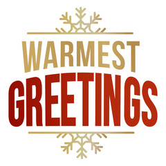 Warmest greetings lettering message © Vexels