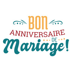 Fototapeta premium Bon anniversaire de mariage lettering
