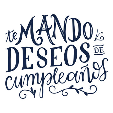 Te mando deseos de cumpleanos lettering