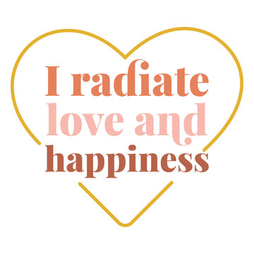 Radiate love heart quote