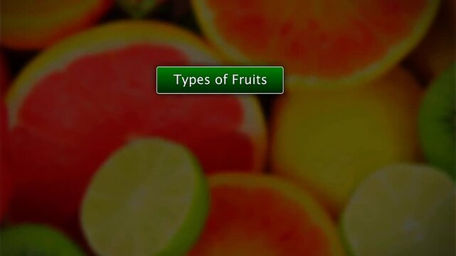 Types of fruits