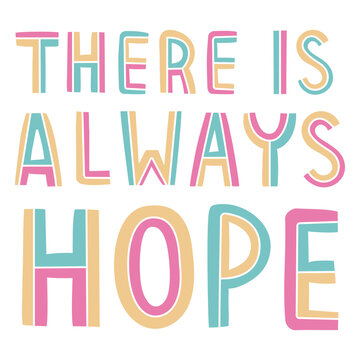 There is always hope neon quote