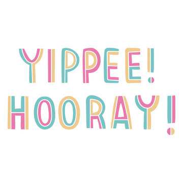 Yippee hooray neon quote