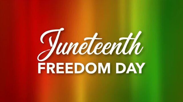 Juneteenth freedom day text animation with vibrant red yellow and green background for celebration