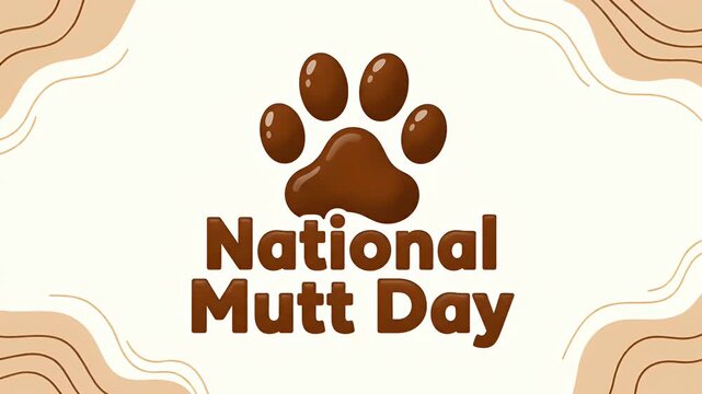 National mutt day text animation with a cute brown dog paw print icon on a minimalist background