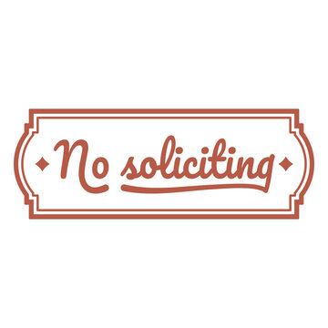 No soliciting brown label