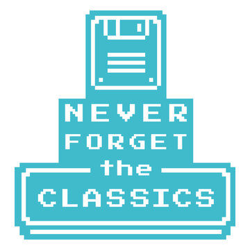 Never forget the classics pixel