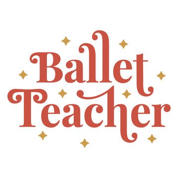 Ballet teacher