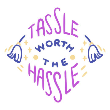 Black background with the words'tasle worth the hassle'