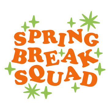 Playful spring break squad typography design
