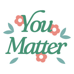Fototapeta premium You matter design