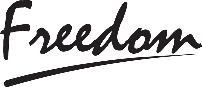 Handwritten word Freedom in a stylish script font with an underline isolated on white background for conceptual use