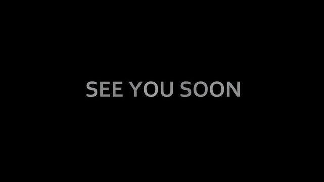 Minimalist Typography Design Featuring The Phrase See You Soon Centered On A Simple Black Background