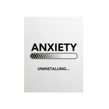 High-contrast conceptual black and white graphic object "anxiety uninstalling..." with a 95% complete progress bar, centered on a sterile pale studio background with copy space. Concept of