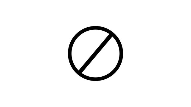 International prohibition mark. Ban forbidden sign. Traffic pictogram of Crossed out red circle. animation