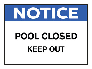Fototapeta premium Pool Closed Notice Sign Blue And White Rectangular Graphic