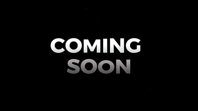 Coming soon text message with silver gradient effect on black background