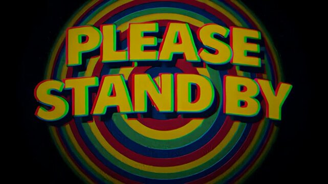 Retro please stand by title card on a colorful hypnotic background