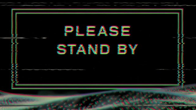Glitchy please stand by message on dark digital wavy landscape