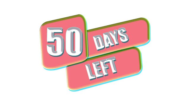50 Days Left Countdown Animation Badge with Promotional Sale Banner on White Background.