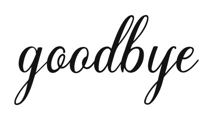Fototapeta premium handwritten goodbye text message