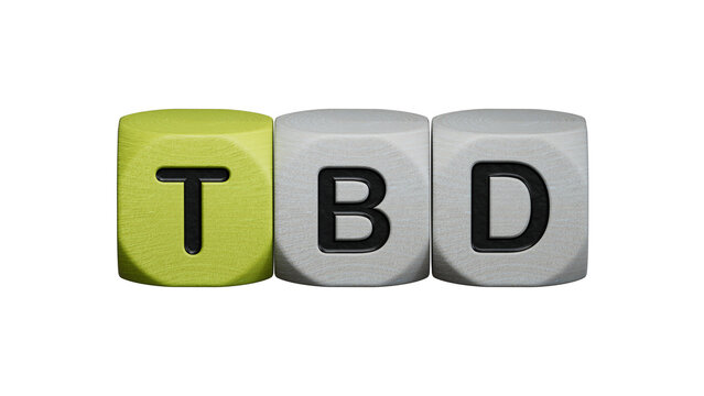 tbd word on wooden cube.close up of wooden elements,Business Concept.Supports PNG files with transparent backgrounds.