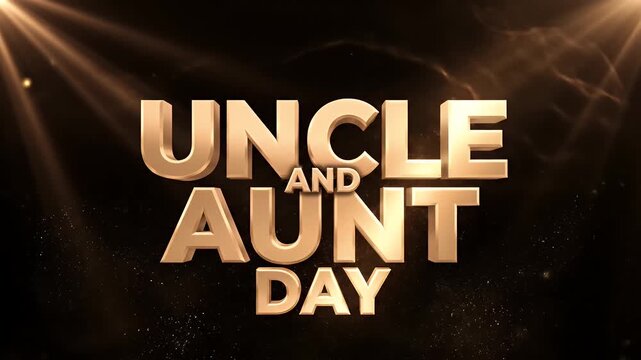 Uncle and aunt day gold 3d text animation with glowing particles and light rays on black background