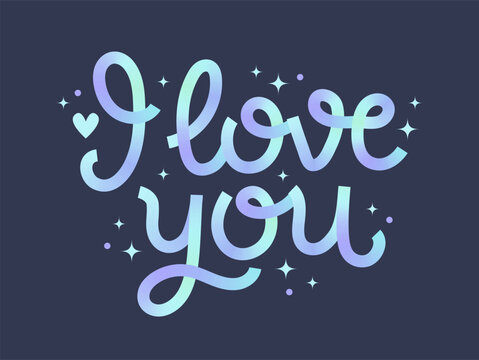 I love you lettering. Inspirational gradient calligraphy, hand drawn vector design for prints, wedding or valentine day