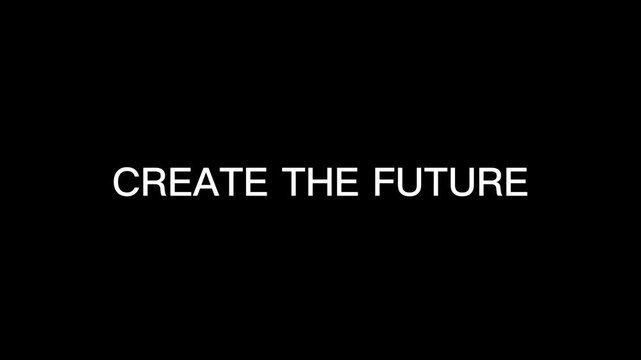 Create the future inspirational quote on black background with metallic text