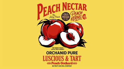 Eat well live well. Peach local farm. Organic fruit farm. Peach fruit artwork. Peach nectar vintage design for t shirt print. © rahel lila