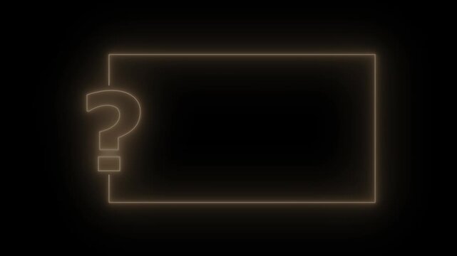 Neon question mark frame border with glowing pulsing effect on black background