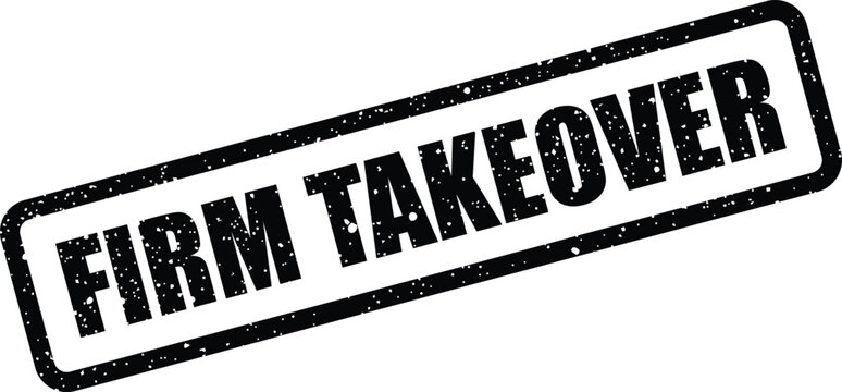 Firm takeover rubber stamp impression with distressed ink texture for business and corporate legal documents